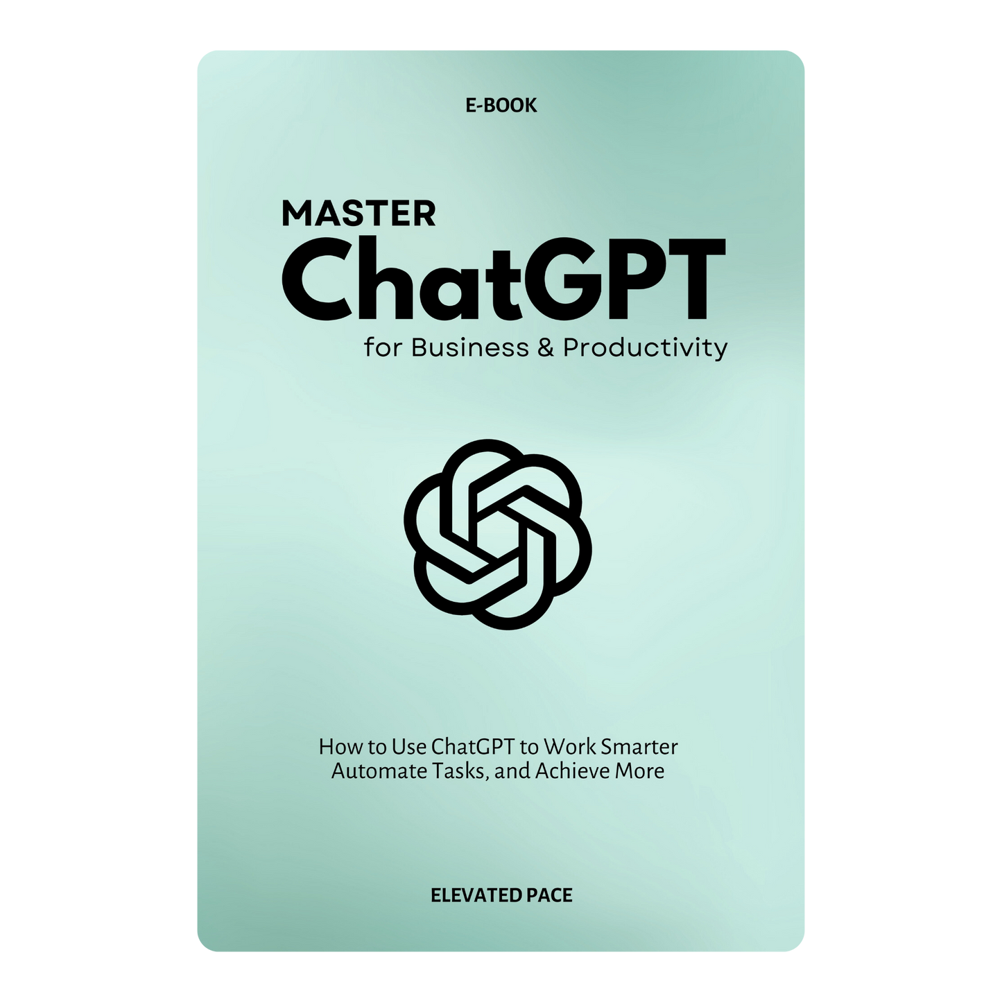 Master ChatGPT for Business & Productivity