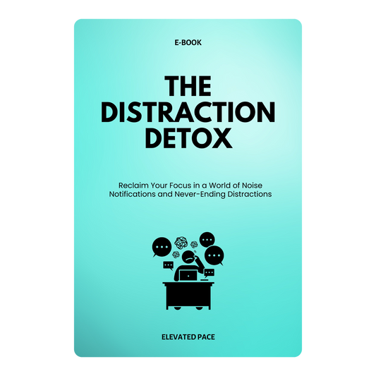 The Distraction Detox
