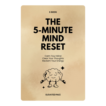 The 5-Minute Mind Reset